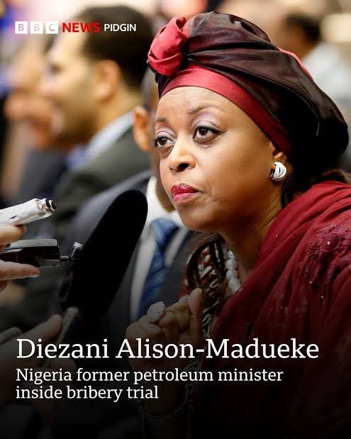 Yes... I made a story about Diezian Alison Madueke few days ago here and now BBC is set to release...