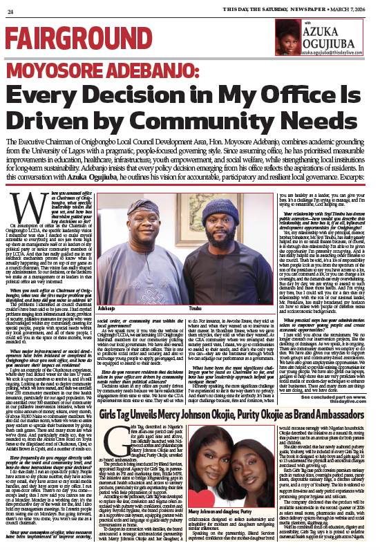 Grab Our Saturday, THISDAY NEWSPAPER AND READ THROUGH! Moyosore Adebanjo:Every Decision in My Office...
