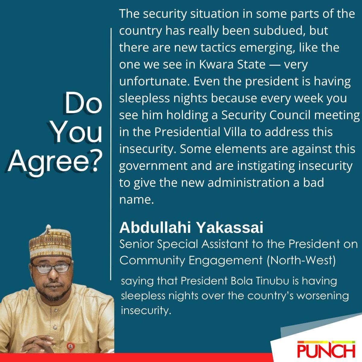 Do You Agree?
Read more: https://punchng.com/tinubu-having-sleepless-nights-over-insecurity-preside...