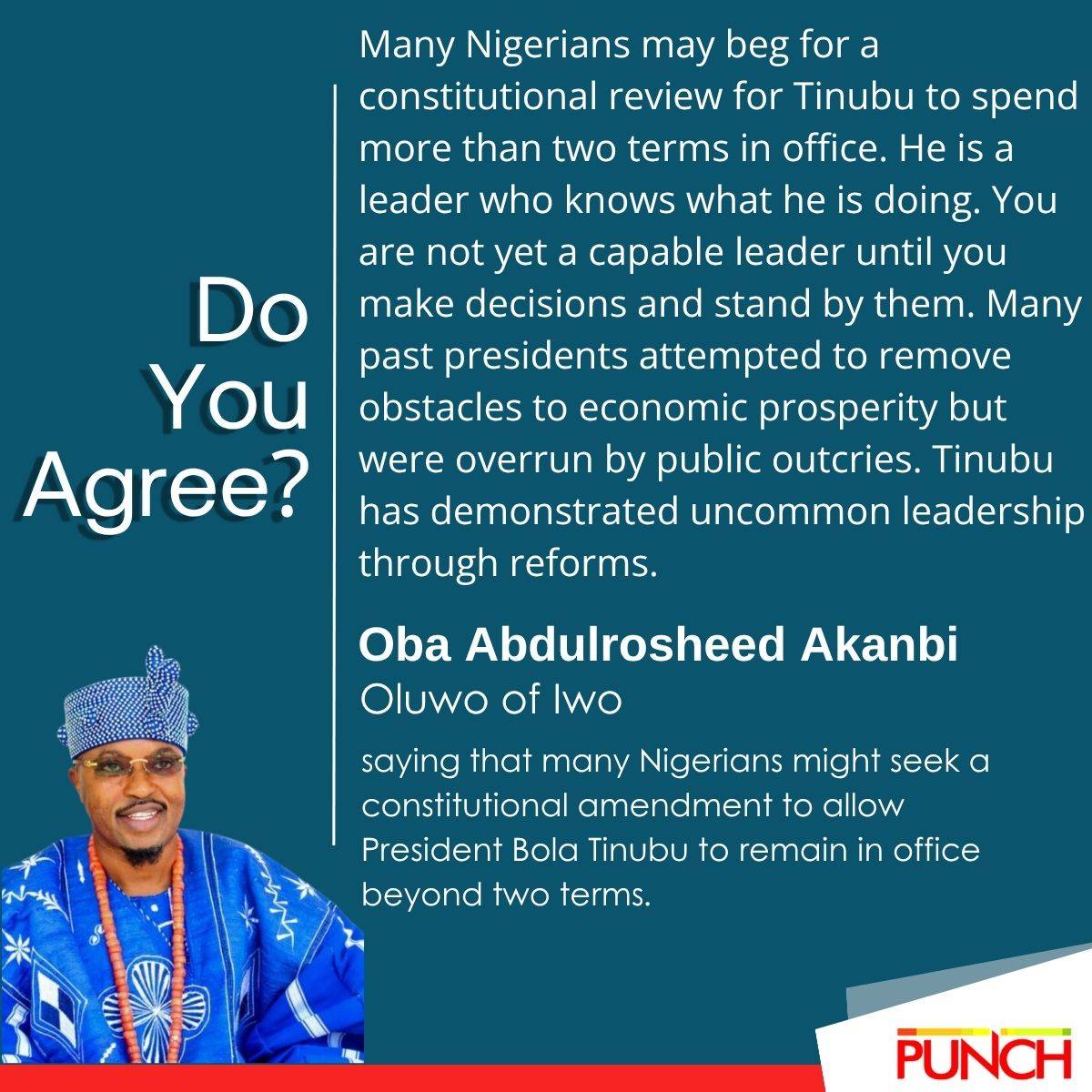 Do You Agree?
Read more: https://punchng.com/nigerians-may-seek-third-term-for-tinubu-oluwo/