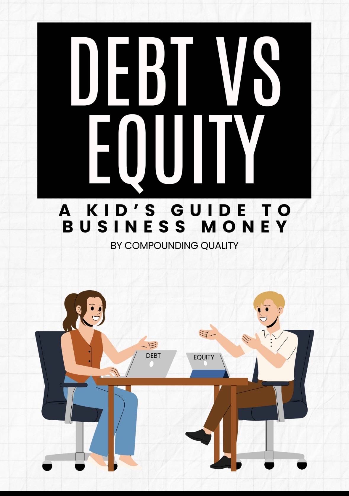 Debt and Equity simplified