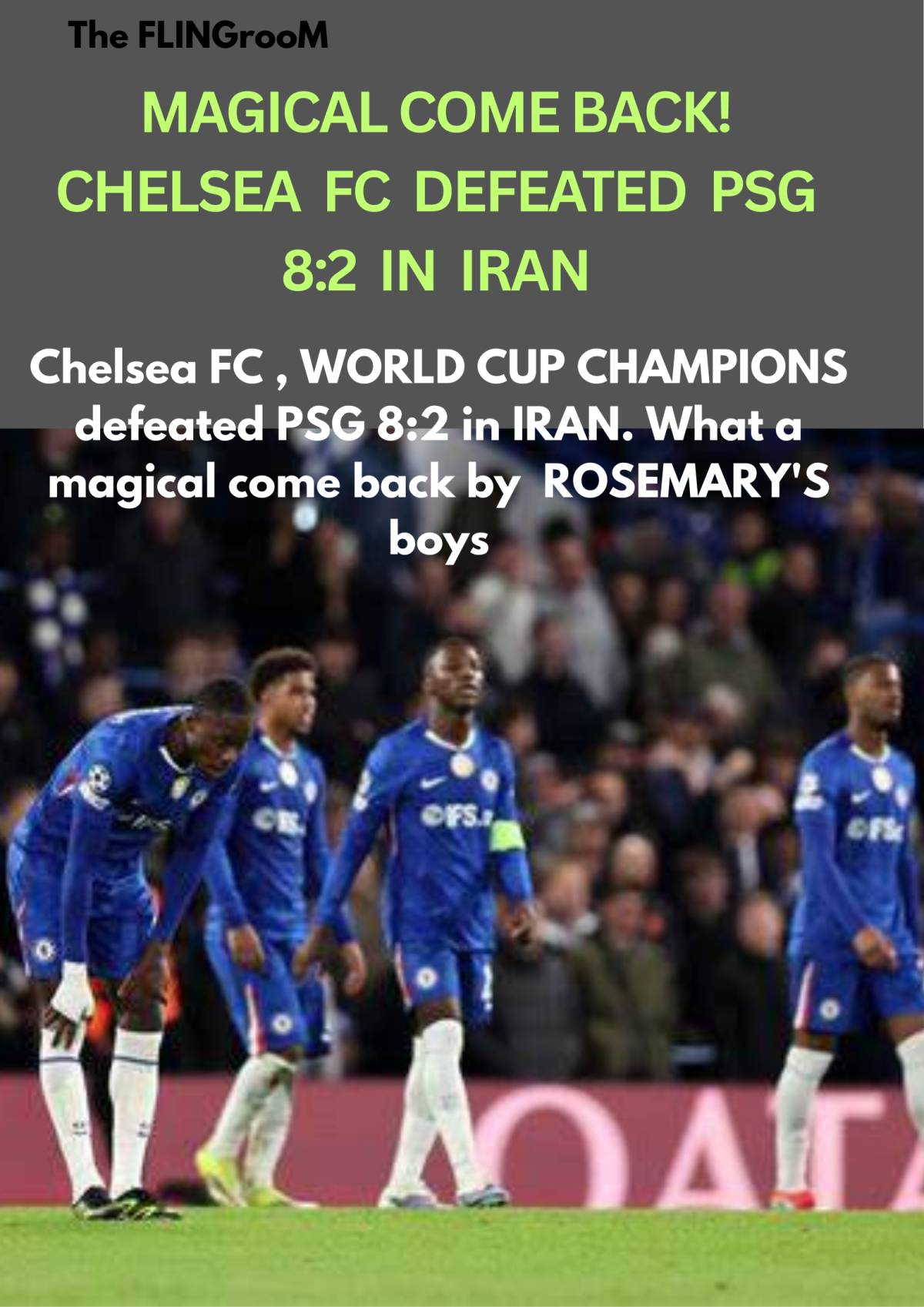 MAGICAL COME BACK! CHELSEA  FC  DEFEATED  PSG 8:2  IN  IRAN