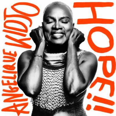 🌟Legendary star Angélique Kidjo announced her 19th album "Hope!!, featuring Davido, Ayra Starr, Nil...