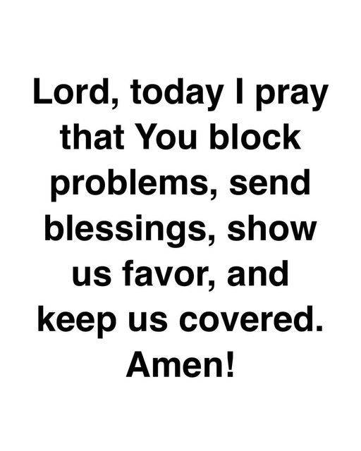 We start this week in the nama of God The Father, The Son and the Holy spirit. Amen