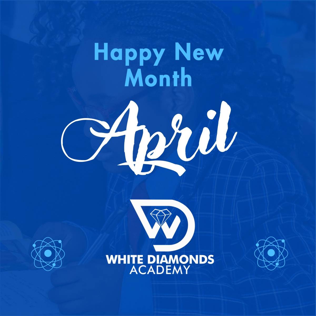 Wishing all the clients of White Diamonds Academy a productive month