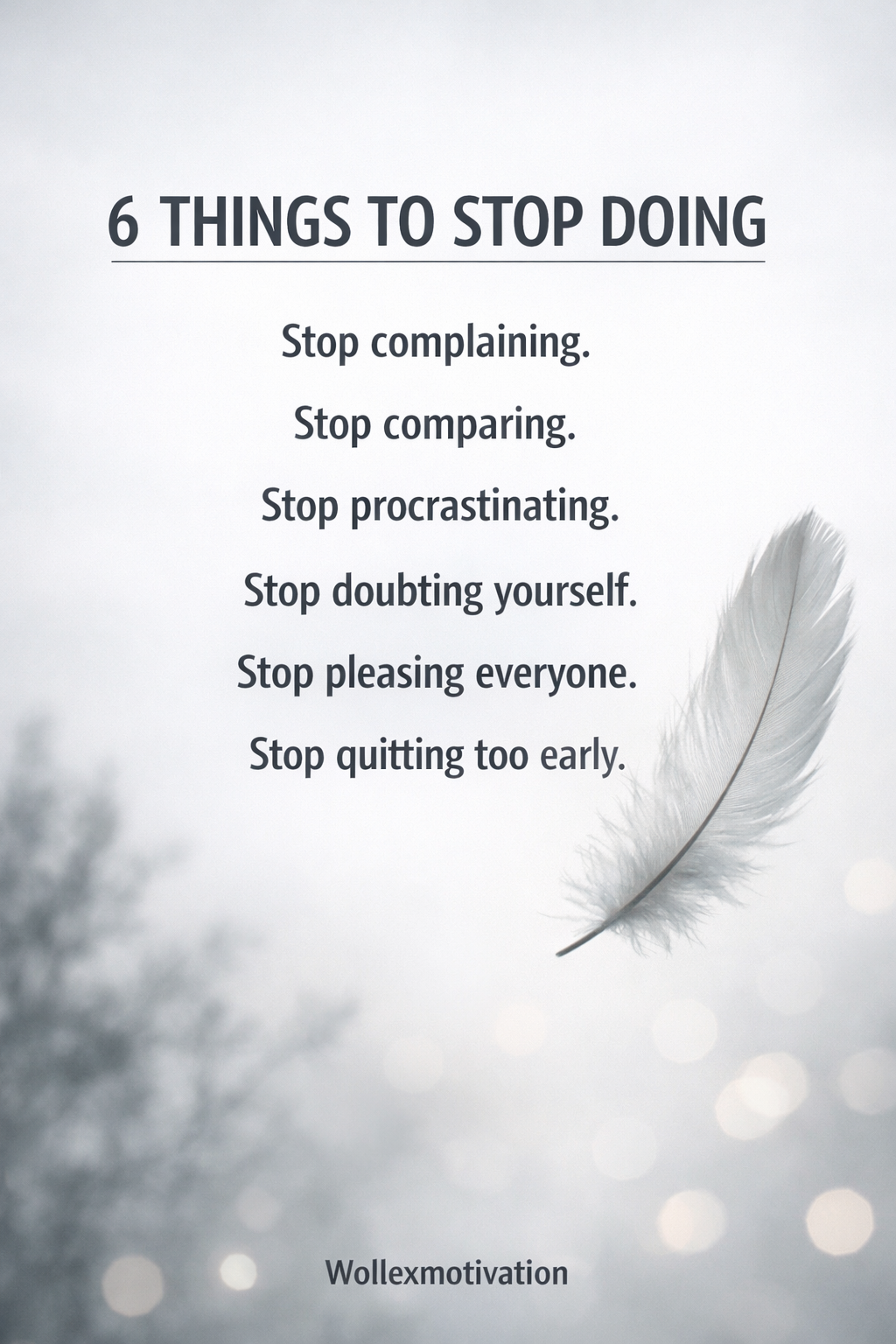 6 THINGS TO STOP DOING 

#lekeelekee #wollexmotivation