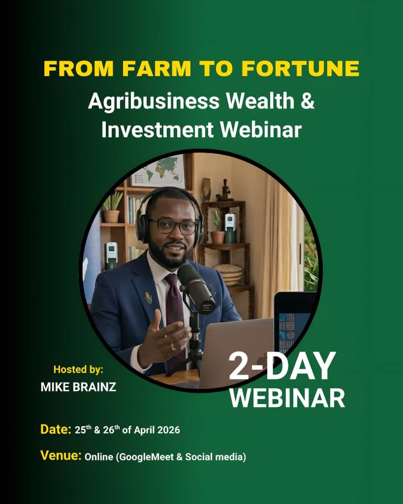 OFFICIAL ANNOUNCEMENT
The Agribusiness Wealth & Investment Webinar” a premium 2-day virtual
exper...