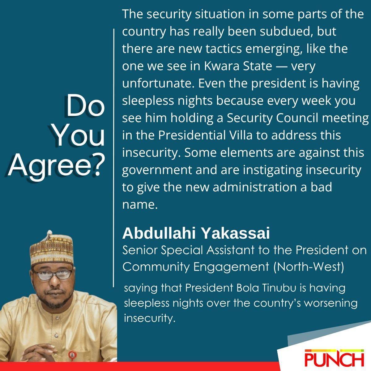 Do You Agree?
Read more: https://punchng.com/tinubu-having-sleepless-nights-over-insecurity-preside...