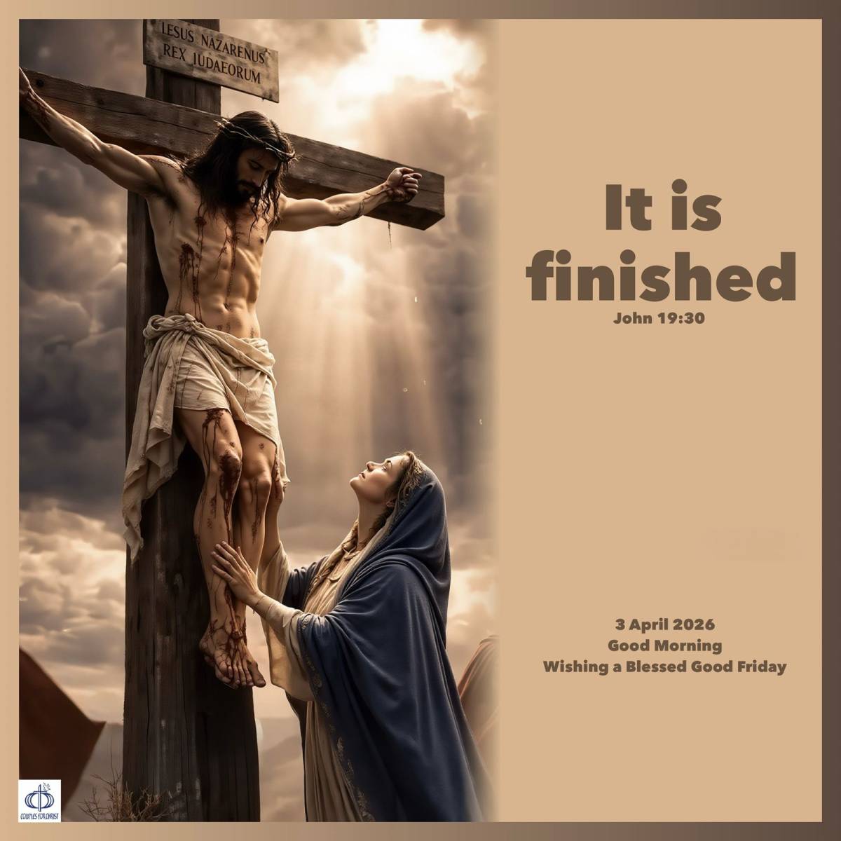 It is finished 
 (John 19:30)
