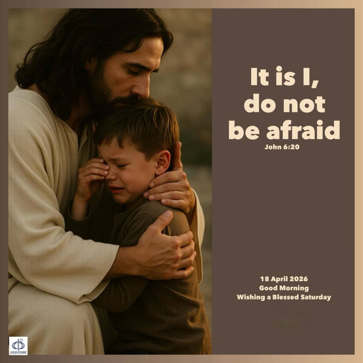 It is I, do not be afraid 
(John 6:20)
#Chinecherem
