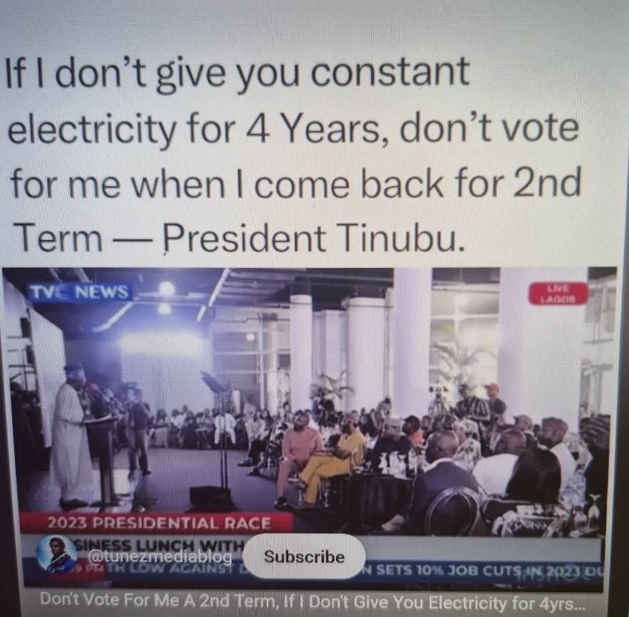 Mr President, with due respect, sir, there is no constant electricity in Nigeria. I believe that the...