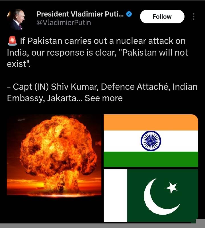 Putin treating to end Pakistan if Pakistan attack India..