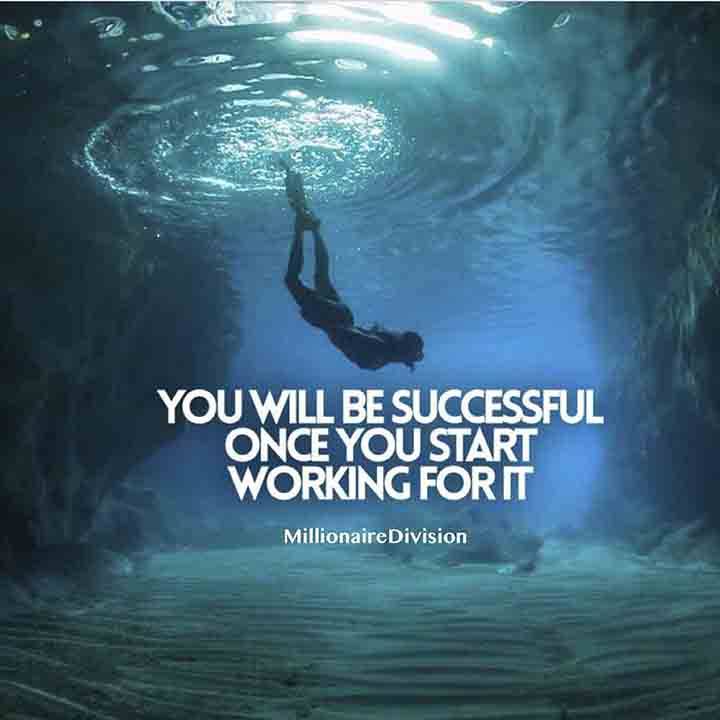 START WORKING FOR IT........