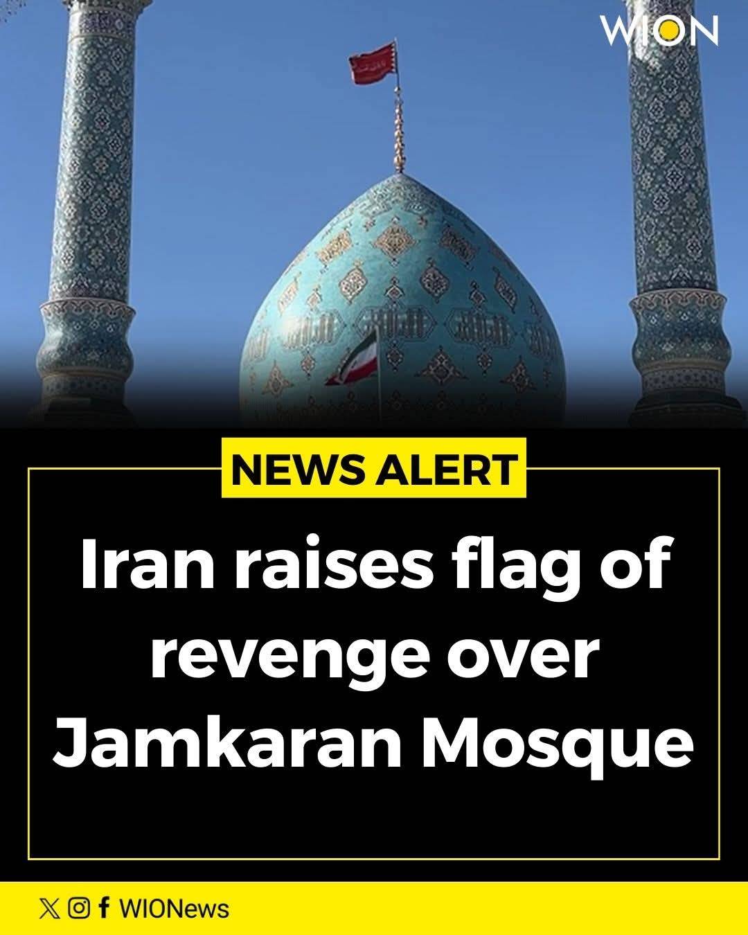 Iran raises flag of revenge over Jamkaran Mosque in Qom following the death of Khamenei
The religio...