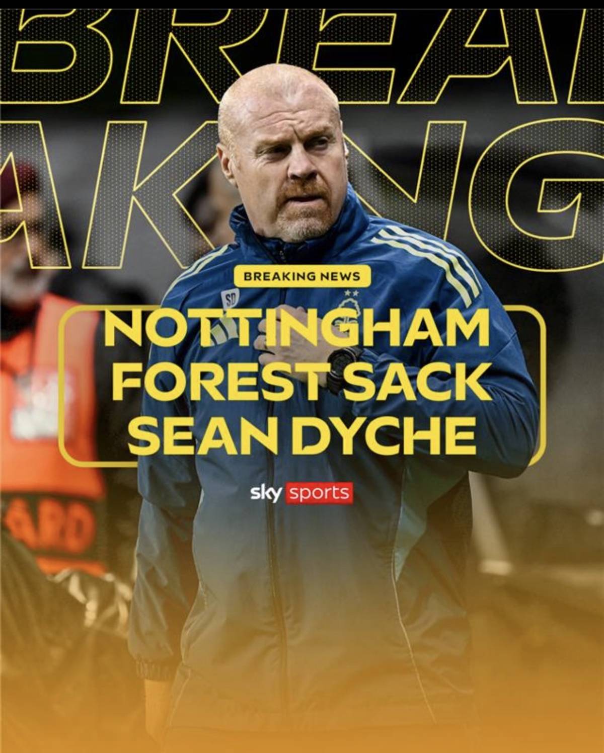 Nottingham Forest sack head coach Sean Dyche with the club 17th in the Premier League ๐จ