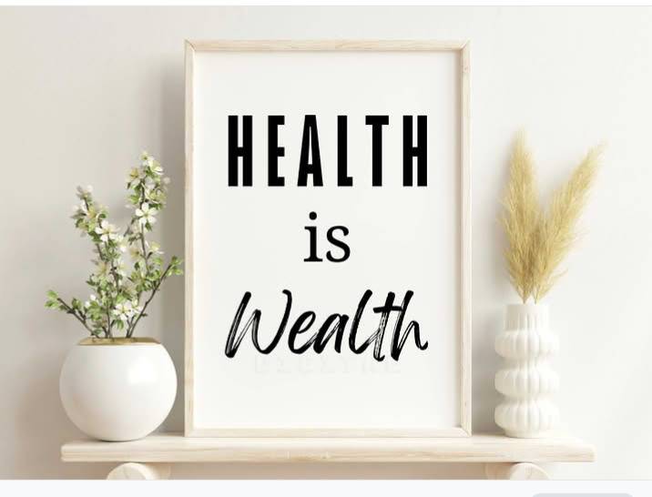 Health is wealth,so please stay healthy