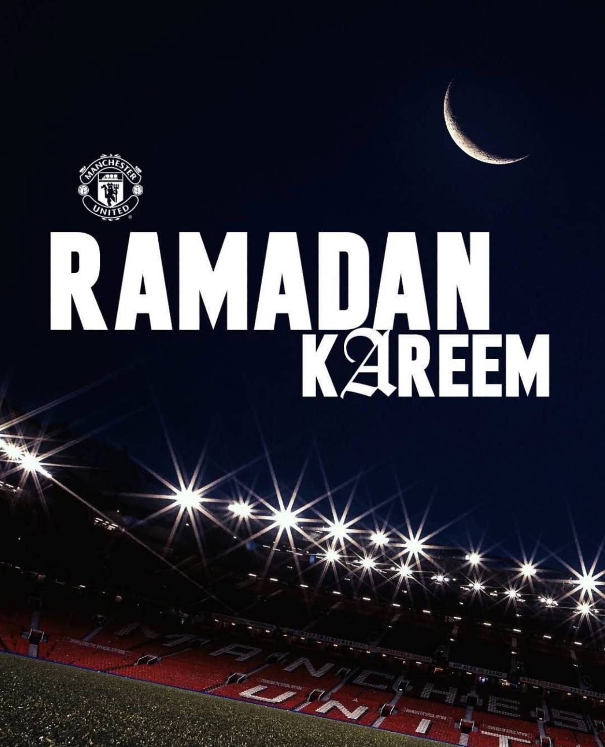 Ramadan Kareem from Old Trafford
