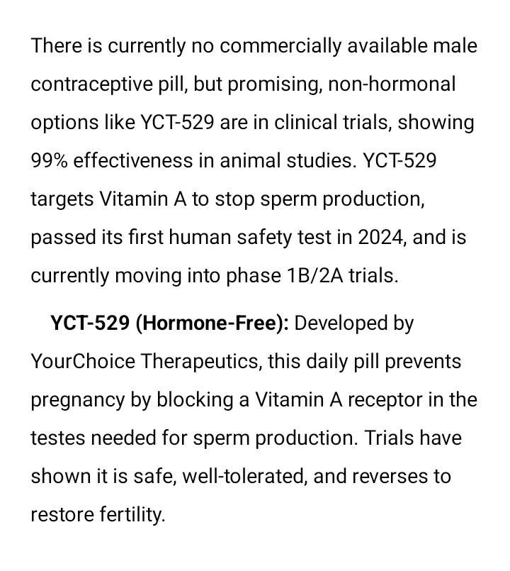 There is currently no commercially available male contraceptive pill, but promising, non-hormonal op...