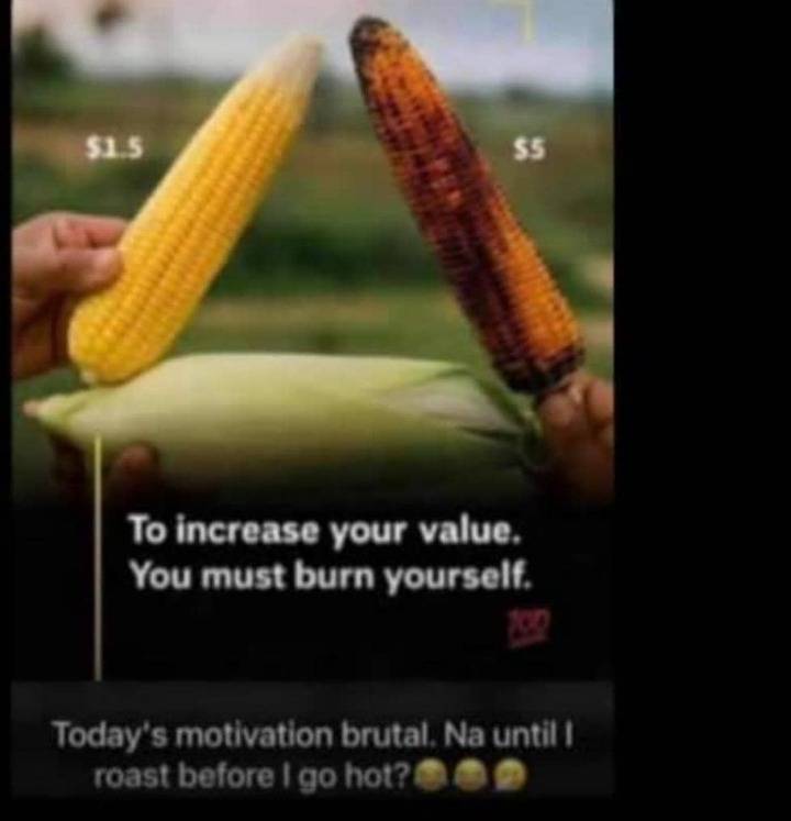 Today motivation brutal o, na untill I roast myself before I go hot?๐๐๐