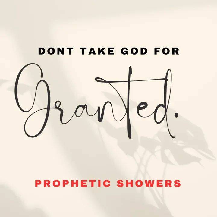 🌧️ PROPHETIC SHOWERS | FEBRUARY 20TH, 2026
DON’T TAKE GOD FOR GRANTED
📖 Amos 3:7
God always speaks...