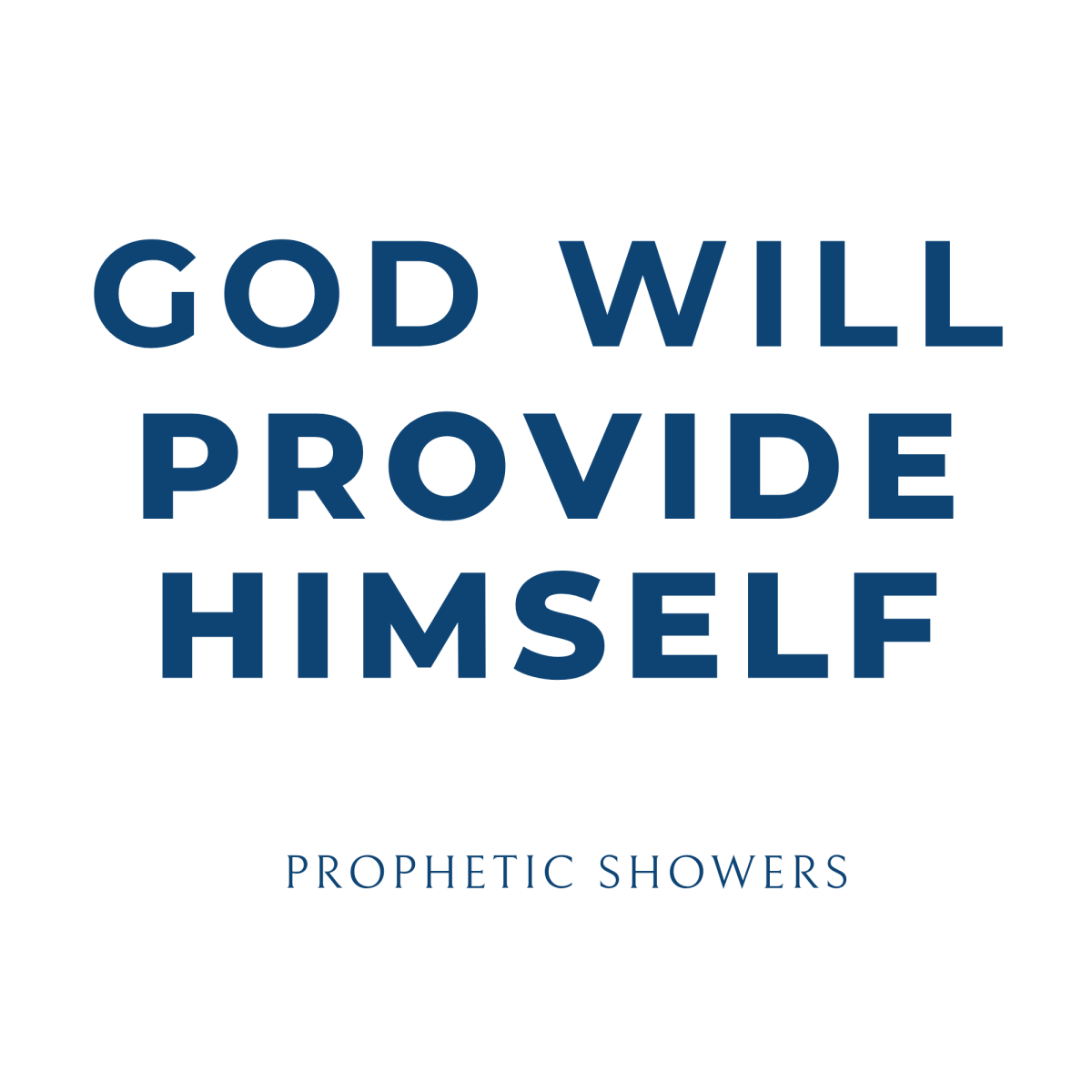 🌧 PROPHETIC SHOWERS | MARCH 21ST, 2026
GOD WILL PROVIDE HIMSELF |
📖 GENESIS 22:8:
My son, GOD WI...