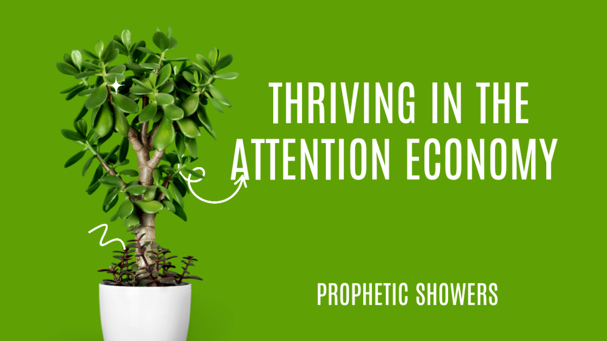 ๐ง PROPHETIC SHOWERS | MARCH 22ND, 2026
THRIVING IN THE ATTENTION ECONOMY
๐ MARK 1:28
AND IMMEDIA...