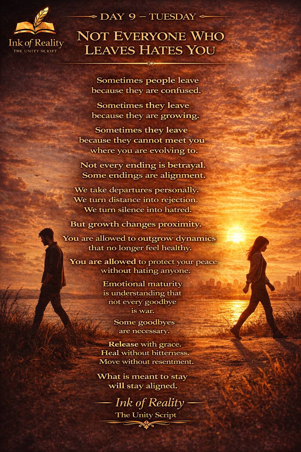 Ink of Reality.Day 9: Tuesday
Motivation and Mindset
Topic: Not everyone who leaves hates you
#le...