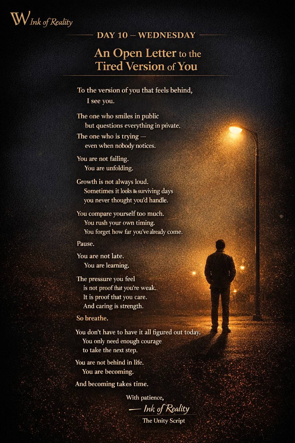 Ink of Reality.Day 10 – Wednesday
Deep Reflection / Open Letter
Topic: An open letter to the tired v...