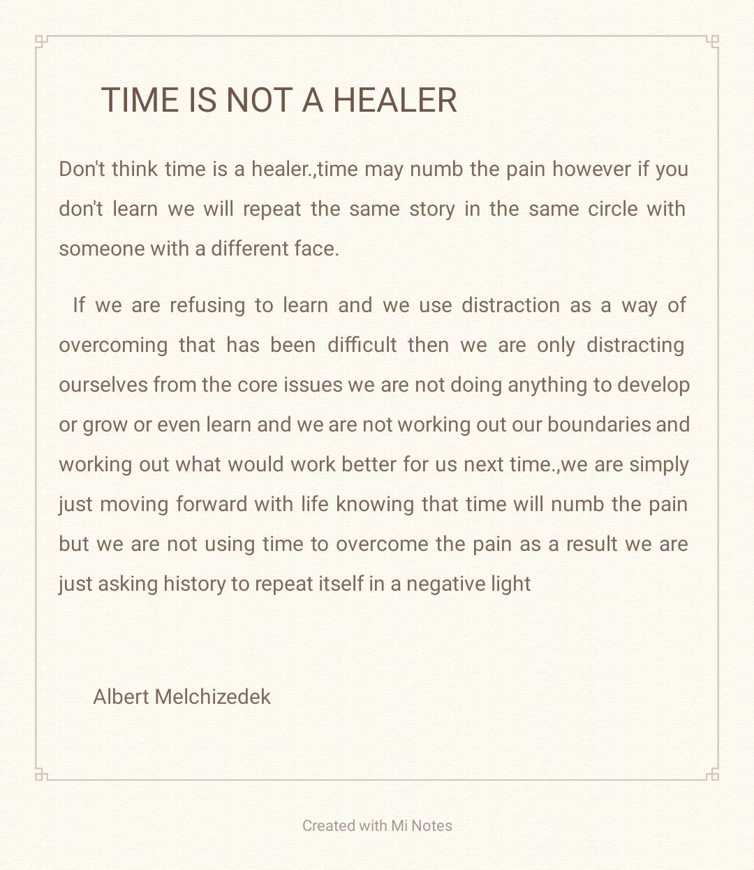#LekeeLekee 

Time is not a healer