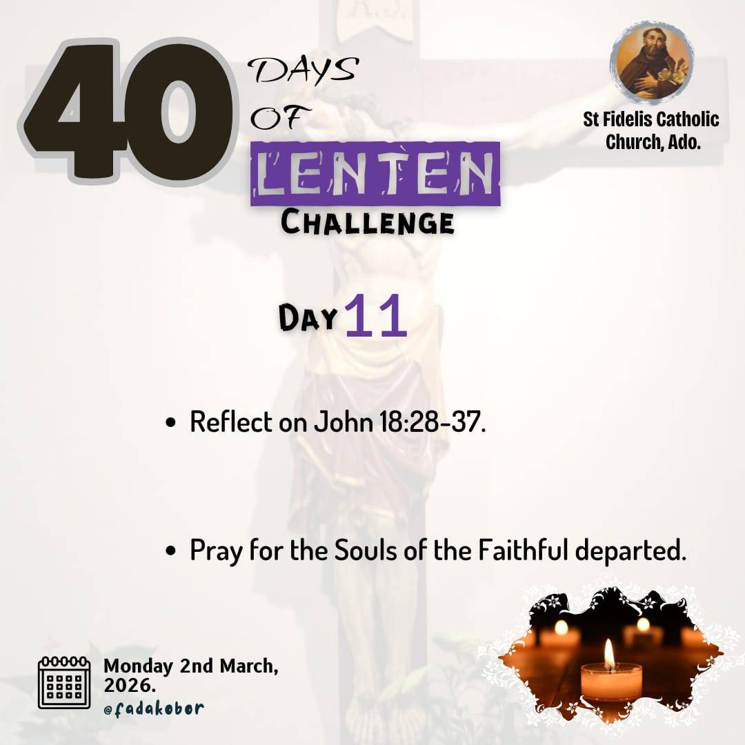 Day 11: Our Christian life is lived not for us alone, it must touch others.