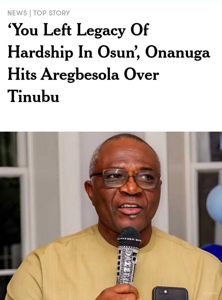 “His eight years as governor of Osun State were characterised by unmitigated hardship for the people...