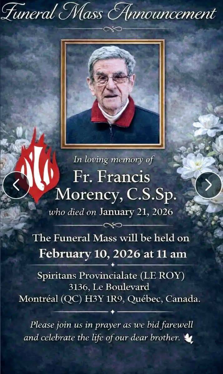 The late Rev. Fr. Francisco Morency Achenyō CSSP has been laid to rest in his hometown of Montreal,...