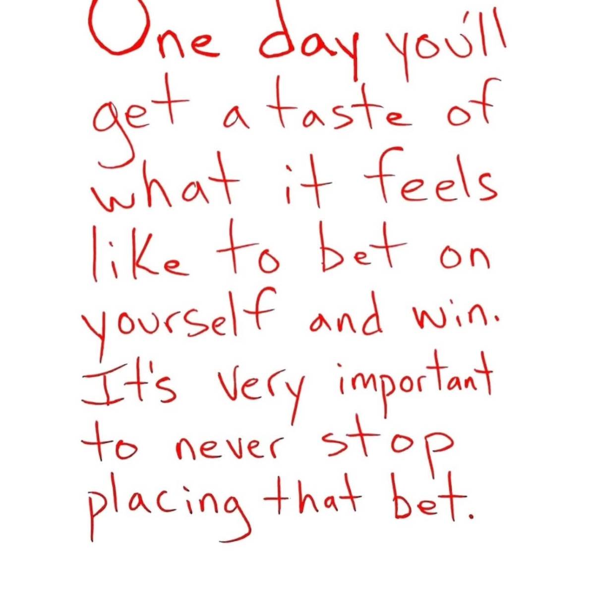 Trust in yourself.