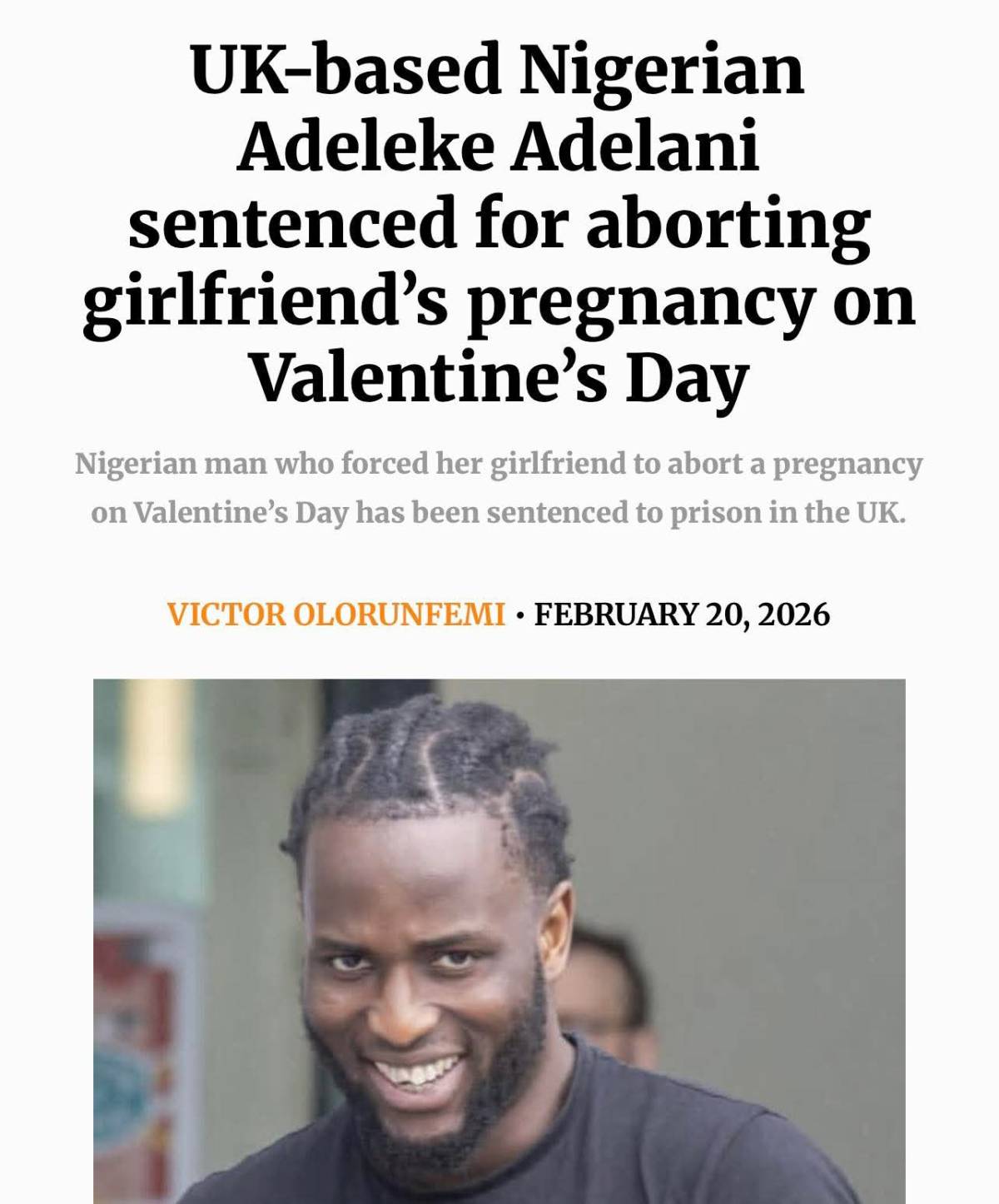 Adeleke Adelani, a Nigerian in the United Kingdom, has been sentenced to more than 13 years’ impriso...