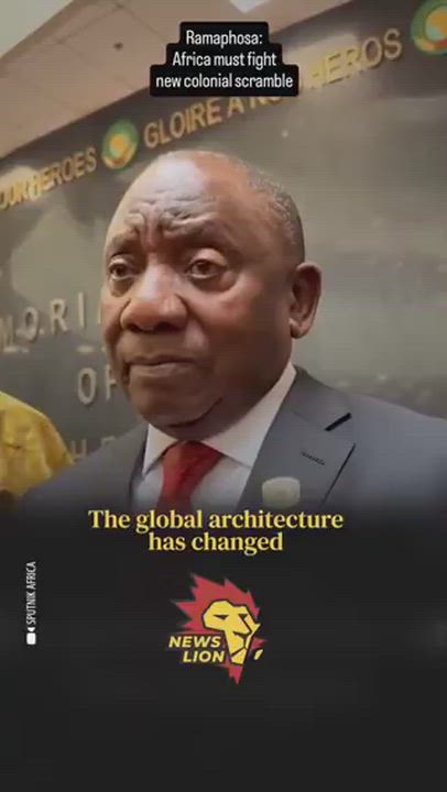 “Africa must unite to avoid a new colonial scramble for Africa.” — President Cyril Ramaphosa of Sout...
