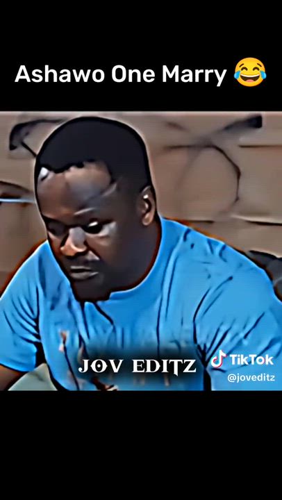 Áshawo one marry 😂😂😂🤣🤣😂
