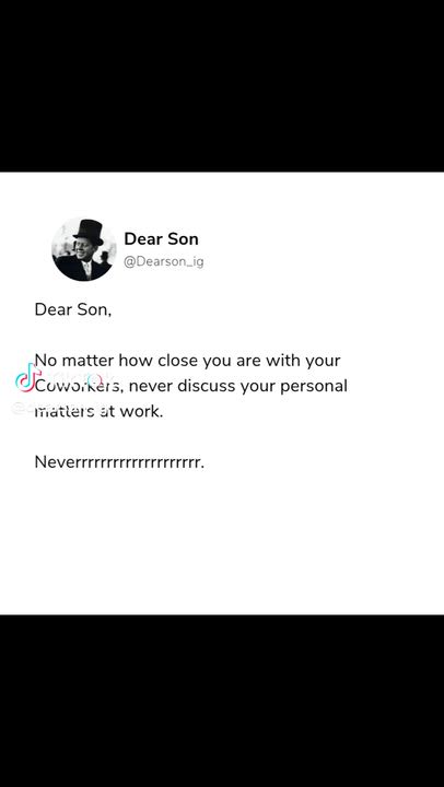 My Dear son, keep your mouth shut.

Never talk about your Family.