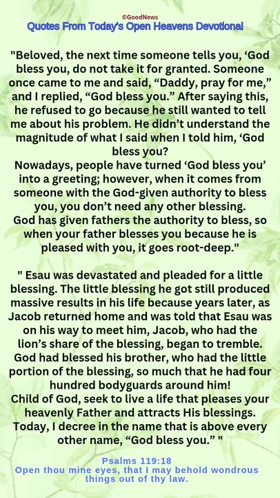 #QuoteFromTodaysOpenHeaven
Read through and follow the steps and action points. Be inspired, love Go...