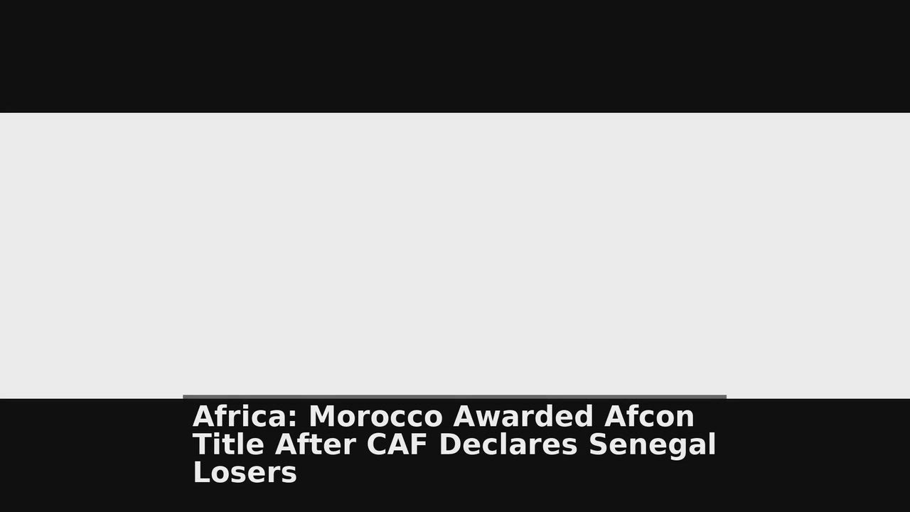 Top 10 Africa headlines 🚀🚀 for discussion :
1. Africa: Morocco Awarded Afcon Title After CAF Decl...