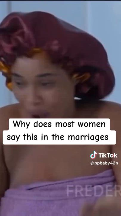 tell her na so some wife dey.  dey compare their husband to outsiders.