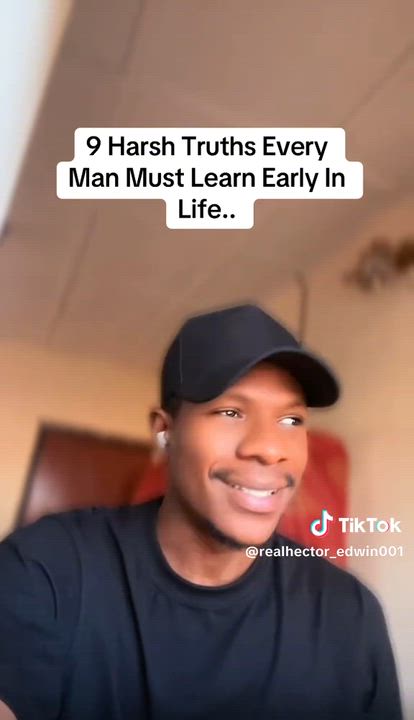 9 Harsh Truths Every Man Must Learn Early In Life..