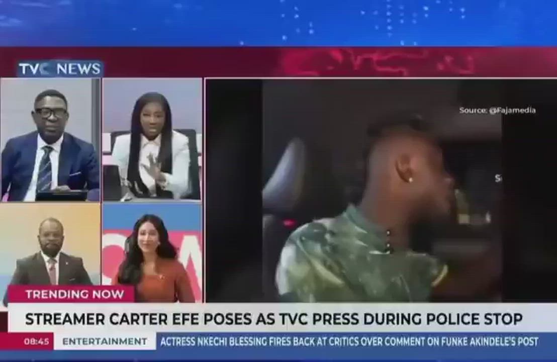 TVC News is set to sue Carterefe because he lied that he’s a TVC staff at a police checkpoint