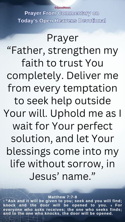 #Prayer from Commentary on Today's Open Heavens Devotional by Pastor E A Adeboye

1 John 5:14-15 Voi...