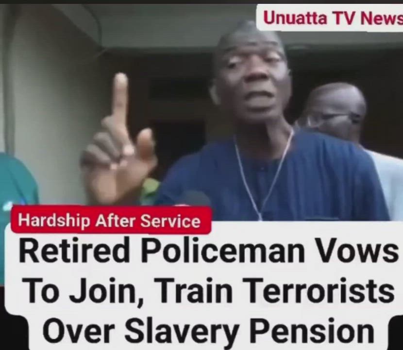retired policeman man has come out to warn the government that if nothing is done about his pension,...