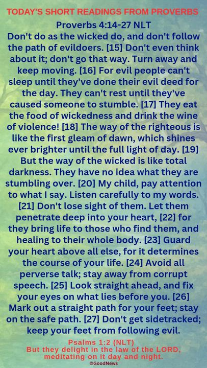#DailyScriptureDelightsFromProverbs
Proverbs 4:7-9 TLB
Getting wisdom is the most important thing yo...
