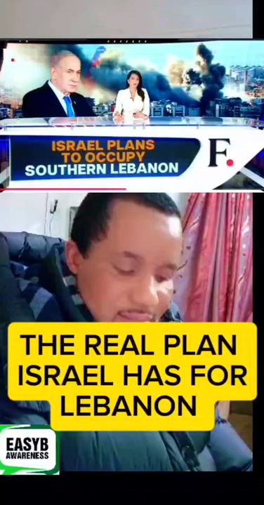THE REAL PLAN 
ISRAEL HAS FOR
LEBANON