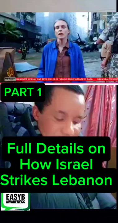 PART 1
Full Details on How Israel Strikes Lebanon
