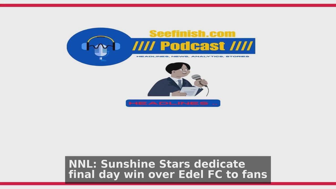 Top 10 Lagos headlines 🙄🚀 discussions:
1. NNL: Sunshine Stars dedicate final day win over Edel FC...