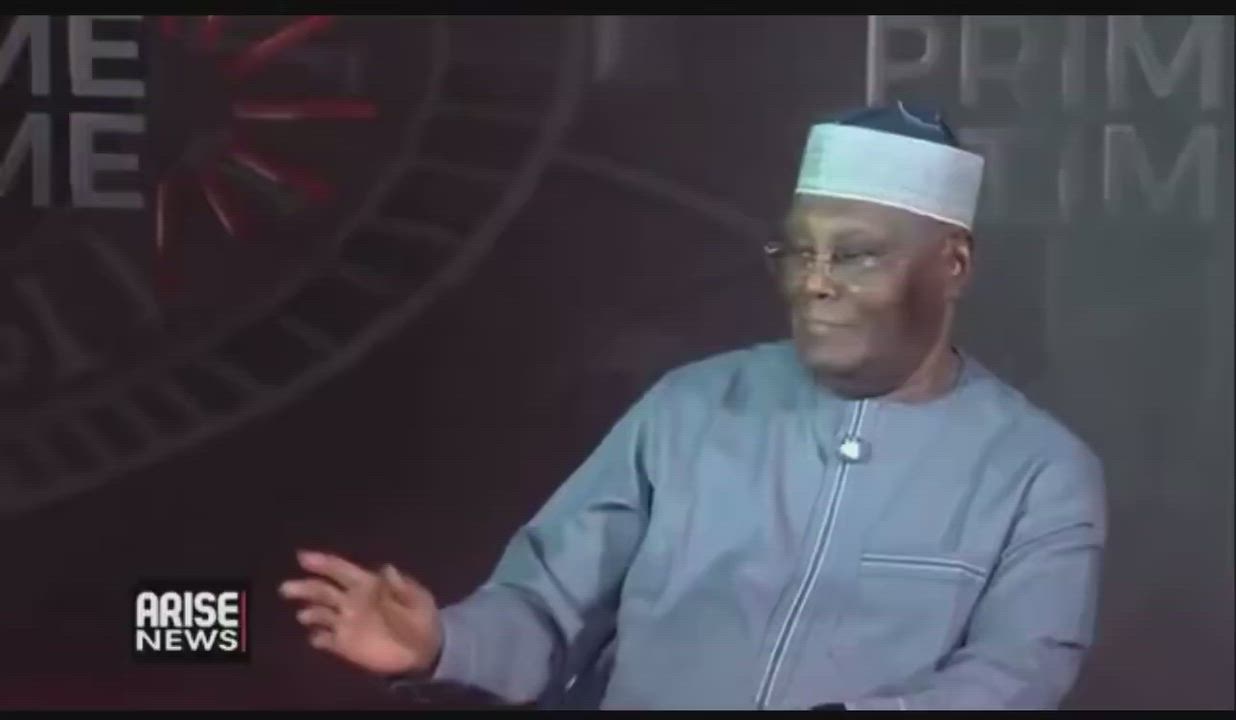 Question: where does all your money come from ? 

Atiku Abubakar:........
