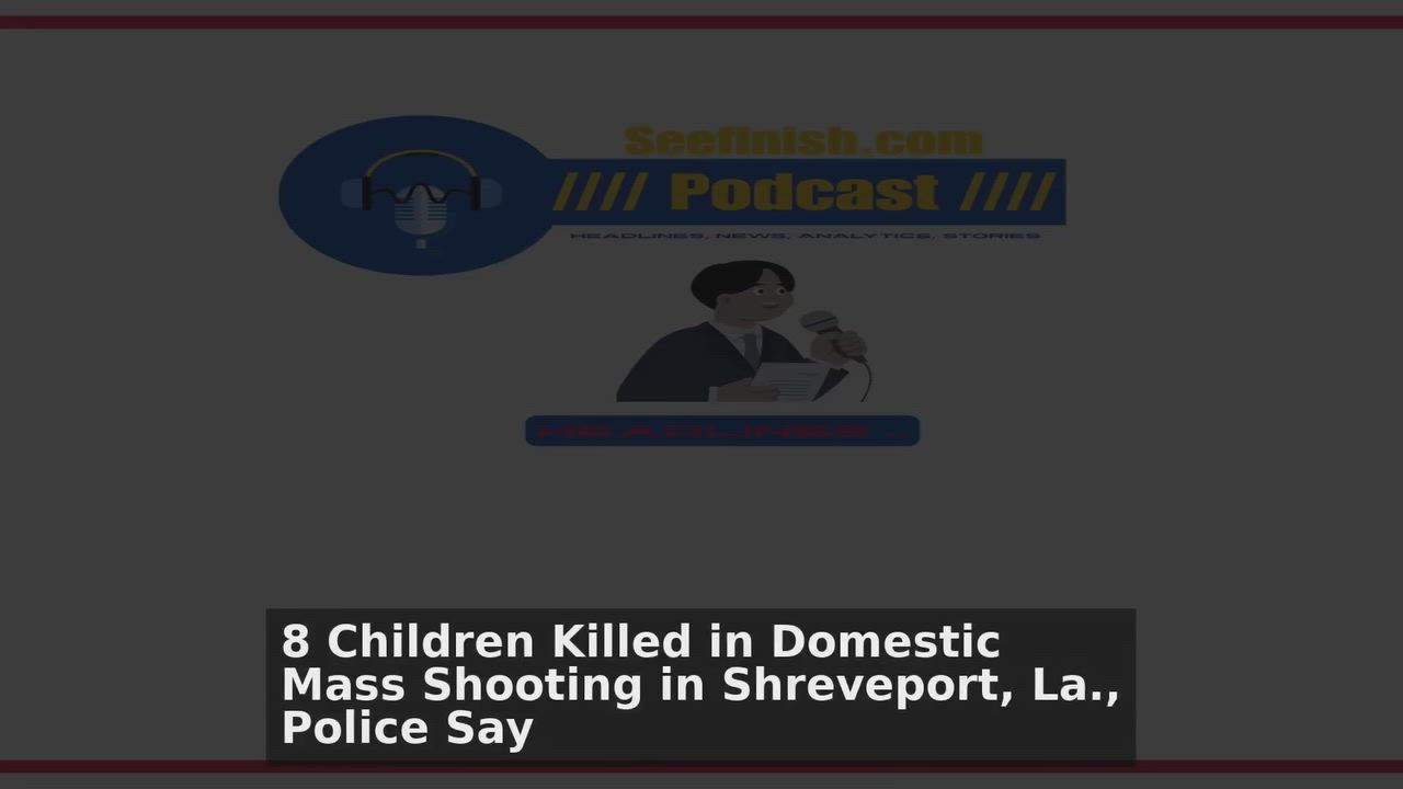 Top 10 United States headlines 🙄🚀 discussions:
1. 8 Children Killed in Domestic Mass Shooting in...